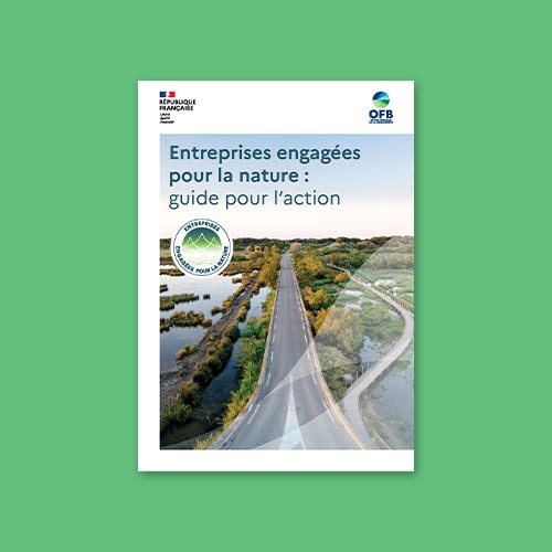 Entreprises engagées pour la nature : guide pour l'action