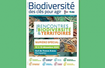 Biodiversité, des clés pour agir - numéro spécial Rencontres Biodiversité et Territoires