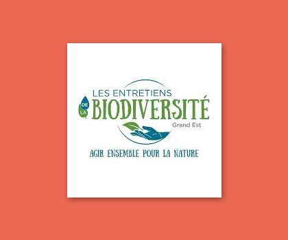 Les entretiens de la biodiversité du Grand Est - 2e édition 